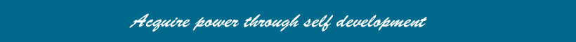 Acquire power through self development